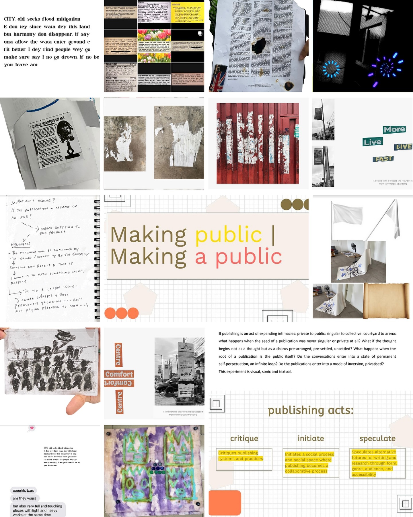 Research collage from Publishing ACTS!, pidgin flood text, sculpture broadsides, red-panel wall studies and the workshop's Making public | Making a public thesis